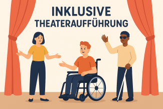 Das Bild zeigt eine Illustration einer inklusiven Theateraufführung: Menschen mit und ohne sichtbare Behinderung sind gemeinsam auf der Bühne. 